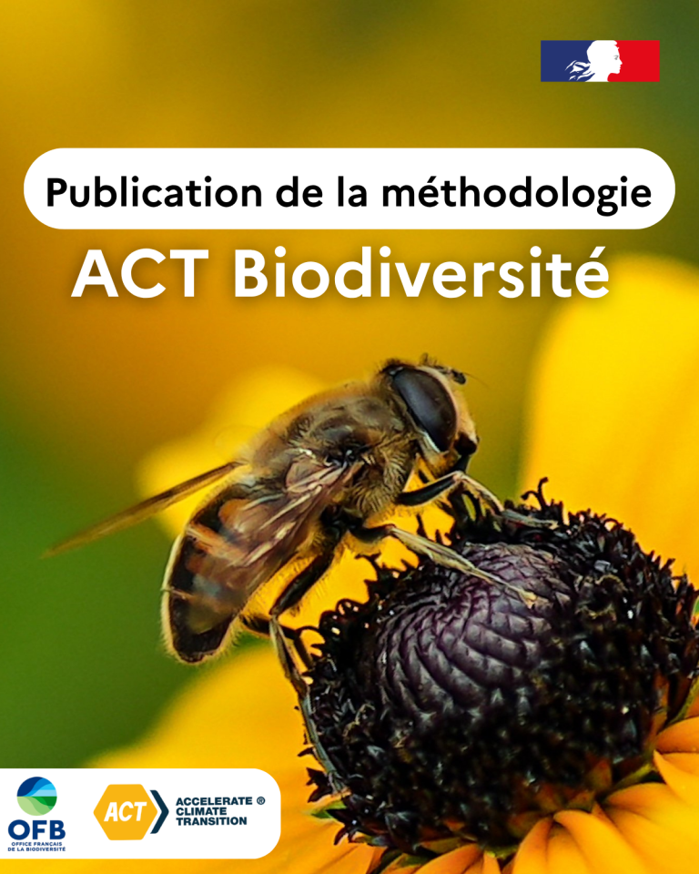 ACT Biodiversité : publication de la méthodologie - ACT Initiative